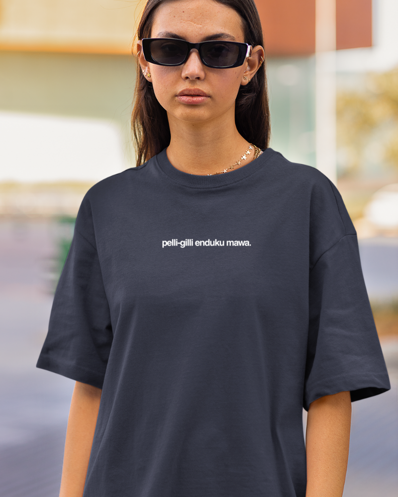 Oversized Telugu Minimals : Pelli-Gilli Enduku Mowa Navy Blue Unisex T-shirt