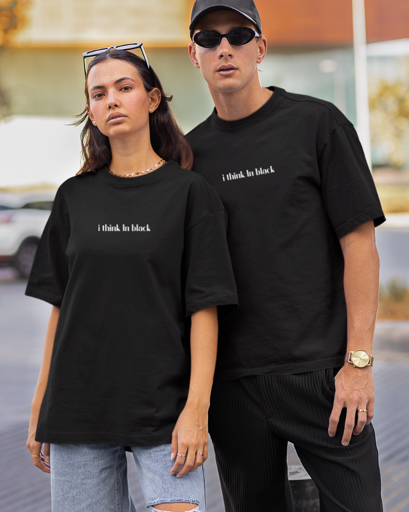 Oversized Drip Minimals :  I Think In Black Black Unisex T-shirt