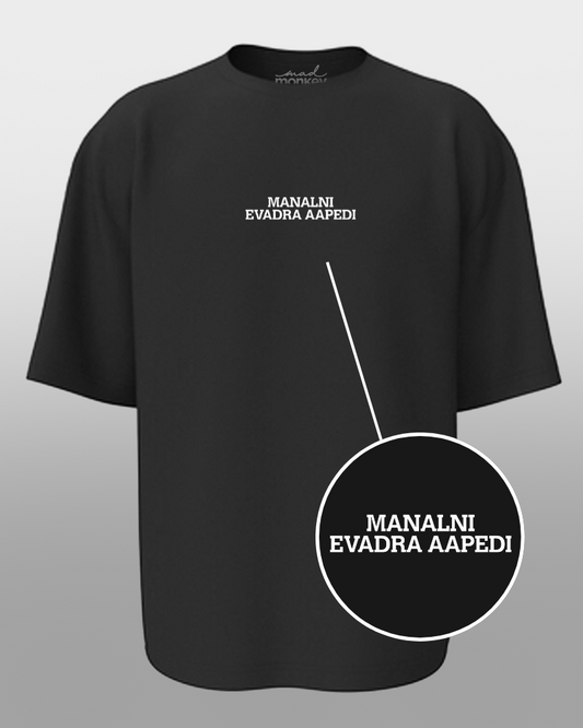 Oversized Telugu Minimals : Manalni evadra apedi Black Unisex T-shirt