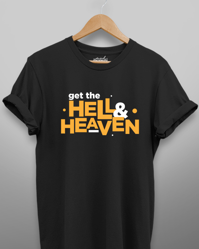 just Get the Hell & Heaven meaning, jathiratnalu, jathiratnalu dialogue, hell and heaven tshirt