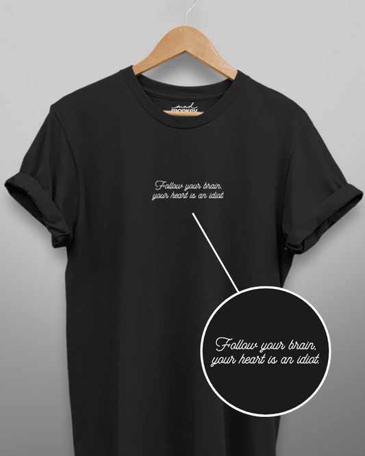 Follow Your Brain Minimal Unisex T-shirt Black