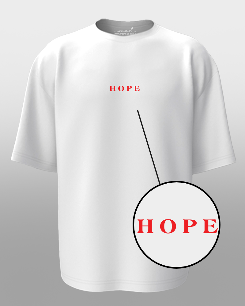 Oversized Drip Minimals : Hope White Unisex T-shirt