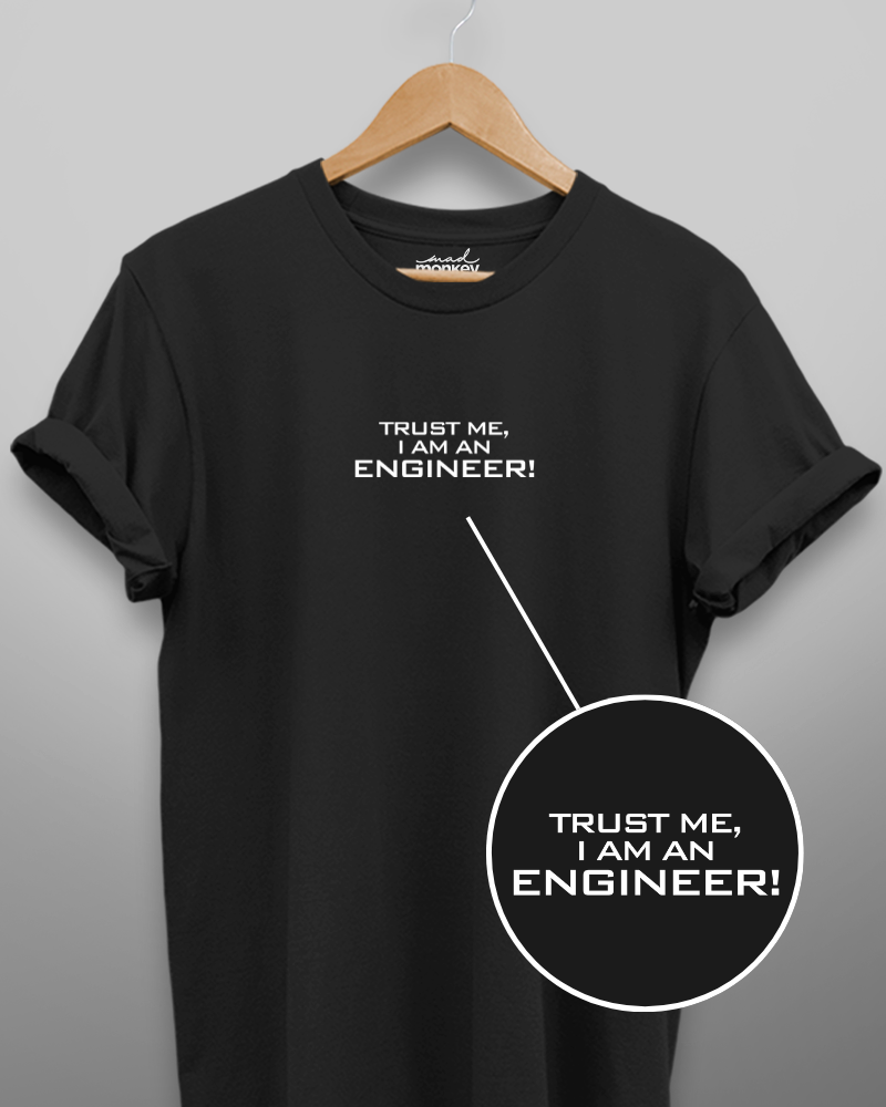 Trust me! I am an Engineer Minimal Unisex T-shirt Black