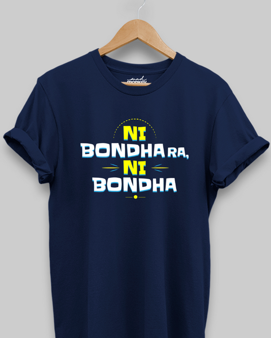 Nee Bondhara Nee Bondha dialogue, dialogue t-shirt, Bondha, Nee Bondhara Nee Bondha meaning